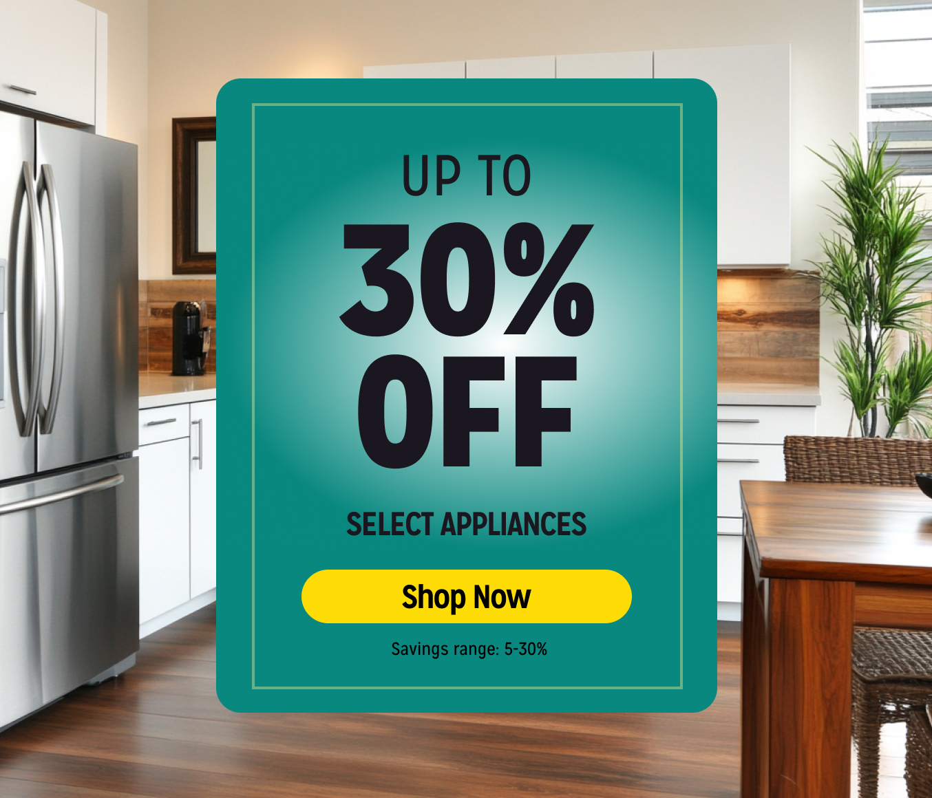Up to 30% OFF select appliances